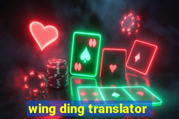 wing ding translator